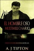 El Hombre Oso Multimillonario: Conjunto de Cuatro Libros de Romance del Alfa (eBook, ePUB)