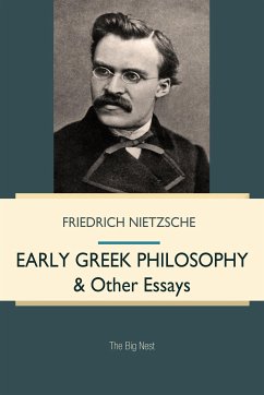 Early Greek Philosophy & Other Essays (eBook, ePUB) - Nietzsche, Friedrich
