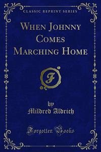 When Johnny Comes Marching Home (eBook, PDF)