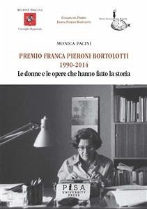 Premio Franca Pieroni Bortolotti 1990-2014 (eBook, PDF) - Pacini, Monica