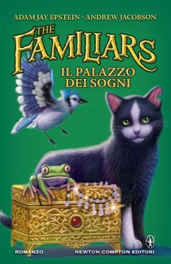 The Familiars. Il palazzo dei sogni (eBook, ePUB) - Jacobson, Andrew; Jay Epstein, Adam