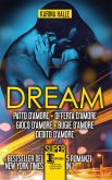 Dream. La serie completa (eBook, ePUB)