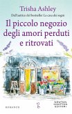 Il piccolo negozio degli amori perduti e ritrovati (eBook, ePUB)