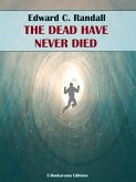 The Dead Have Never Died (eBook, ePUB)
