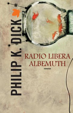 Radio libera Albemuth (eBook, ePUB) - K. Dick, Philip