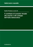 Il contributo di Leonetto Amadei alla nascita e allo sviluppo dell'Italia democratica (eBook, PDF)