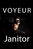 Voyeur Janitor: Taboo Barely Legal Erotica (eBook, ePUB)