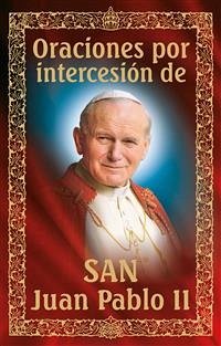 Oraciones por intercesión de San Juan Pablo II (eBook, ePUB) - Wydawniczy RAFAEL, Dom