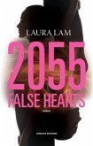 2055: False Hearts (eBook, ePUB)