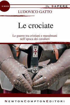 Le crociate (eBook, ePUB) - Gatto, Ludovico
