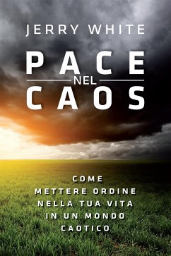 Pace nel Caos (eBook, ePUB) - White, Jerry