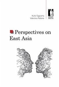 Perspectives on East Asia (eBook, PDF) - Ikuko, Sagiyama,; Valentina, Pedone,