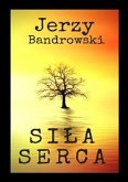 Siła serca (eBook, ePUB) Siła serca (eBook, ePUB)