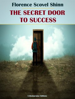 The Secret Door to Success (eBook, ePUB) - Scovel Shinn, Florence