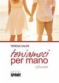 Teniamoci per mano (eBook, ePUB)