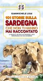 101 storie sulla Sardegna che non ti hanno mai raccontato (eBook, ePUB)