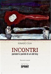 Incontri (eBook, ePUB) - Cilia, Ignazio