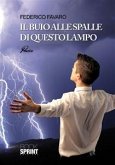 Il buio alle spalle di questo lampo (eBook, ePUB)