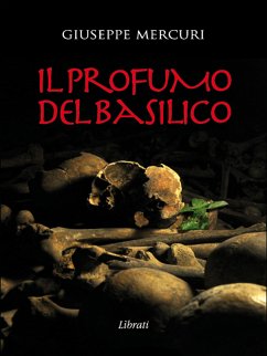 Il profumo del basilico (eBook, ePUB) - Mercuri, Giuseppe