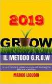 Il Metodo G.R.O.W 2019 (eBook, ePUB)