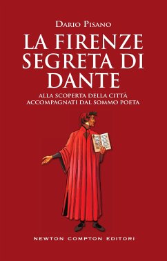 La Firenze segreta di Dante (eBook, ePUB) - Pisano, Dario