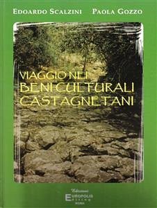 Viaggio nei beni culturali castagnetani (eBook, PDF) - Scalzini, Paola Gozzo, Edoardo