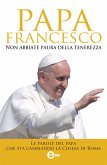 Non abbiate paura della tenerezza (eBook, ePUB)