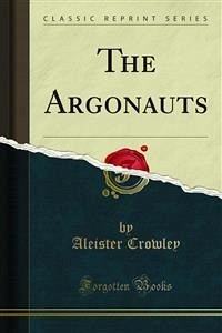 The Argonauts (eBook, PDF) - Crowley, Aleister