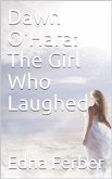 Dawn O'Hara: The Girl Who Laughed (eBook, PDF)