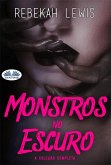 Monstros No Escuro (eBook, ePUB)