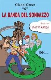 La banda del sondazzo (eBook, ePUB)