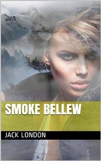 Smoke Bellew (eBook, ePUB) - London, Jack
