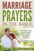 Marriage Prayers in the Bible Prayers and Scriptures for Every Married Couple (eBook, ePUB)