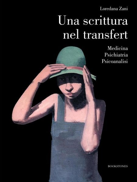 Una scrittura nel transfert. Medicina Psichiatria Psicoanalisi (eBook, ePUB)