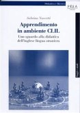 Apprendimento in ambiente CLIL: uno sguardo alla didattica multimodale dell'inglese (eBook, PDF)