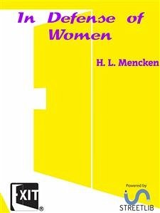 In Defense of Women (eBook, ePUB) - L. Mencken, H.