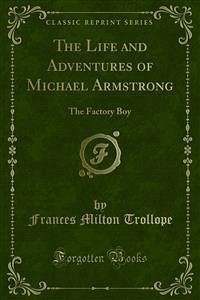 The Life and Adventures of Michael Armstrong (eBook, PDF) - Milton Trollope, Frances