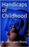 Handicaps of Childhood (eBook, PDF)
