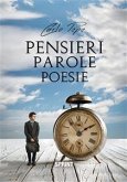 Pensieri Parole Poesie (eBook, ePUB)