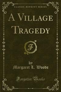 A Village Tragedy (eBook, PDF)