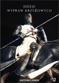Dzieje wypraw krzyżowych (eBook, ePUB) Dzieje wypraw krzyżowych (eBook, ePUB)