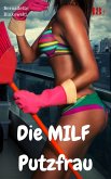 Die MILF Putzfrau (eBook, ePUB)