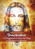 Shamballah e il Viaggiatore Cristico del Tempo (eBook, PDF)