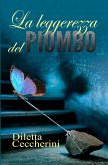 La leggerezza del piombo (eBook, ePUB)