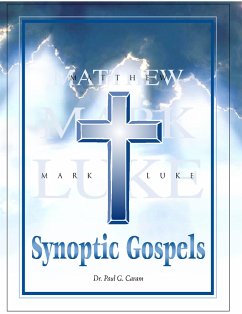 Synoptic Gospels (eBook, ePUB) - Paul G. Caram, Dr.