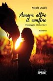 Amore oltre il confine (eBook, ePUB)