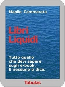 Libri Liquidi (eBook, ePUB) - Cammarata, Manlio