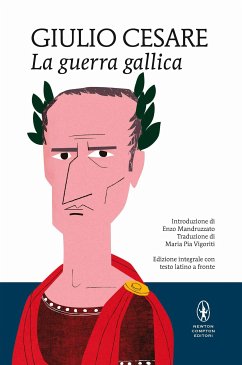 La guerra gallica (eBook, ePUB) - Giulio Cesare, Caio