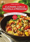 Cucinare con la pentola a pressione (eBook, ePUB)