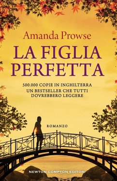 La figlia perfetta (eBook, ePUB) - Prowse, Amanda